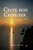 Croix de bois, croix de fer...