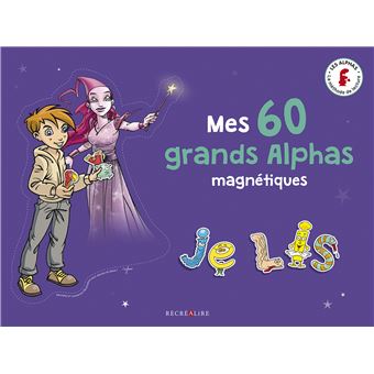Mes 60 grands Alphas magnétiques