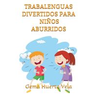 Trabalenguas divertidos para niños aburridos