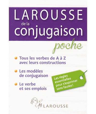 Conjugaison - Les indispensables Larousse