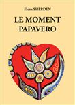 Le moment papavero