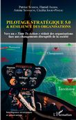 Pilotage stratégique 5.0 et résilience des organisations