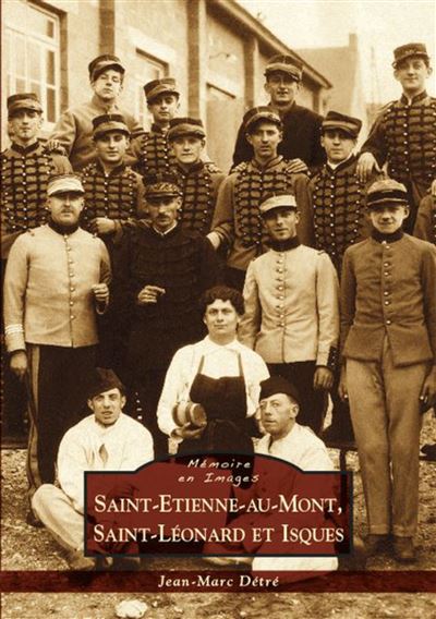 Saint-Etienne-au-Mont, Saint-Léonard et Isques