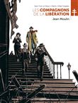Les Compagnons de la Libération : Jean Moulin