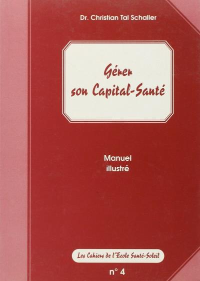 Gérer son capital santé