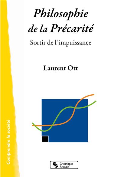 Philosophie de la Précarité - Laurent Ott - broché