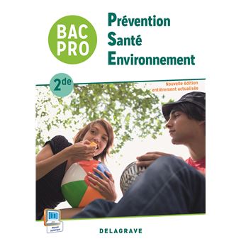 Prévention Santé Environnement (PSE) 2de Bac Pro (2015) - Pochette ...