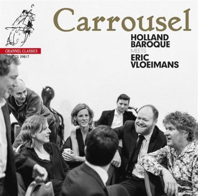 Carrousel Holland Baroque meets Eric Vloeimans Digipack