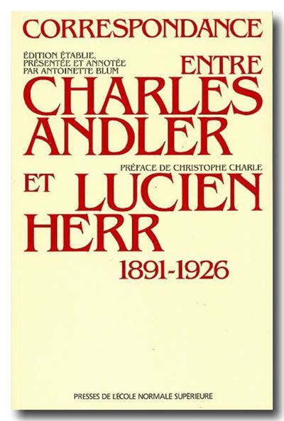 Correspondance Andler-Herr (1891-1926)