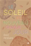 Le soleil est nouveau chaque jour