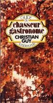 Guide du chasseur gastronome