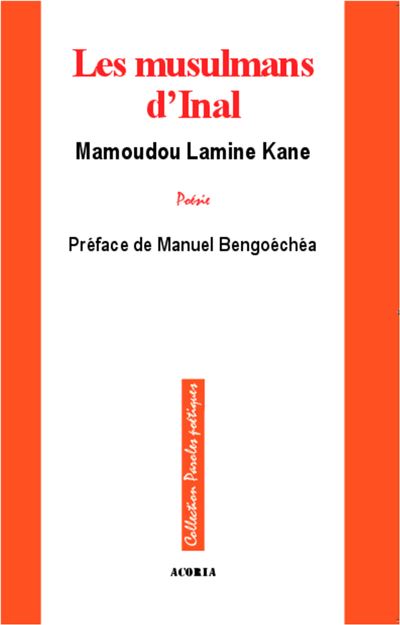 Les musulmans d'Inal - Mamadou Lamine Kane - broché