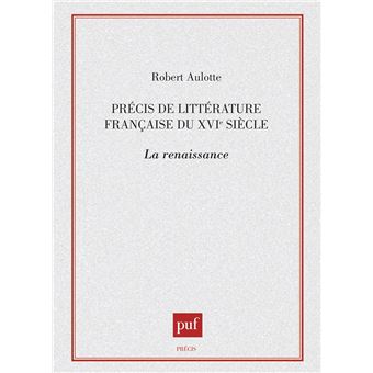Précis de littérature française du XVIe siècle