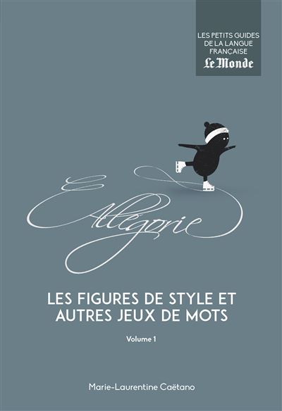 Les figures de style et autres jeux de mots