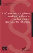 La Convention européenne des droits de l'homme et la protection des minorités nationales