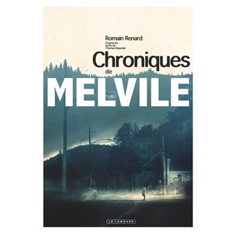 Melvile - Tome 0 - Les Chroniques de Melvile
