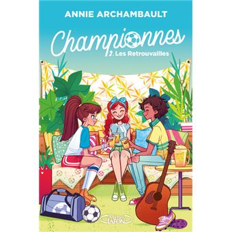 Championnes - tome 2 Les Retrouvailles