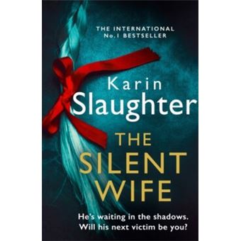 THE SILENT WIFE