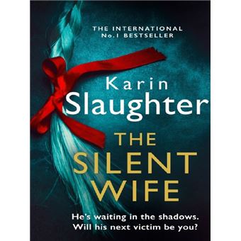 THE SILENT WIFE