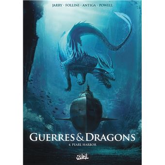 Guerres et Dragons T04