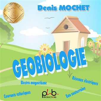 La géobiologie - 1