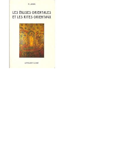 Les Eglises orientales et les rites orientaux