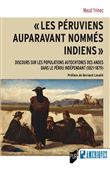 Les Péruviens auparavant nommés Indiens