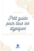 Petit guide pour tous les atypiques
