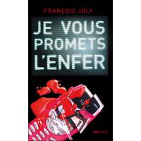 Je vous promets l'enfer
