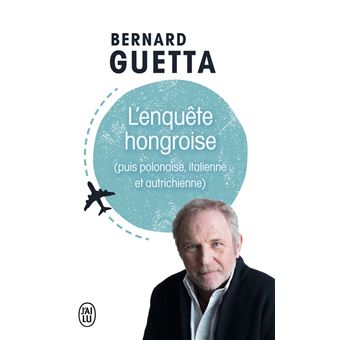L'enquête hongroise