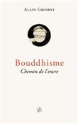 Bouddhisme, Chemin de l'encre