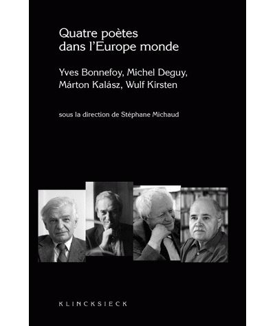 Quatre poètes dans l'Europe monde