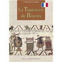La Tapisserie de Bayeux