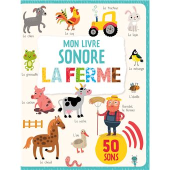 La ferme (coll. imagier sonore)