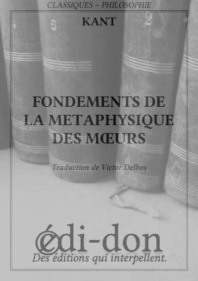 Fondements De La Métaphysique Des Moeurs Ebook Epub Kant Achat Ebook Fnac