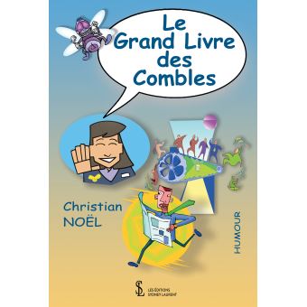 Le grand livre des combles
