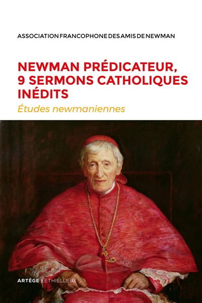 Newman predicateur 9 sermons catholiques inedits