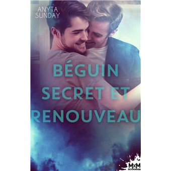 Beguin Secret Et Renouveau Un Foyer A Construire T3 Tome 3 Broche Anyta Sunday Achat Livre Ou Ebook Fnac