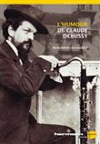 L'Humour de Claude Debussy