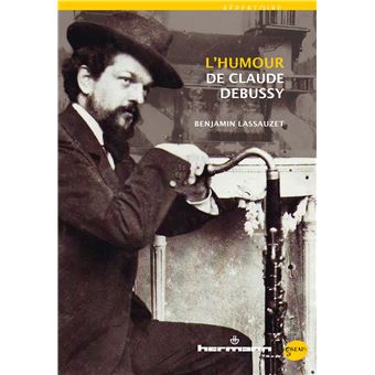 L'Humour de Claude Debussy