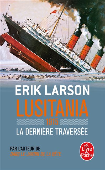 Lusitania - Erik W. Larson - Poche