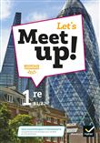 Let's Meet up ! - Anglais 1re Éd. 2019 - Livre élève