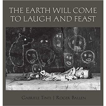 The Earth Will Come To Laugh And Feast
