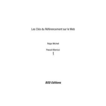 Les Clés du Référencement sur le Web - 2e édition - Septembre 2012