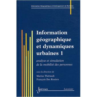 Information geographique et dynamiques urbaines 1 analyse et