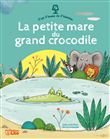 La petite mare du grand crocodile
