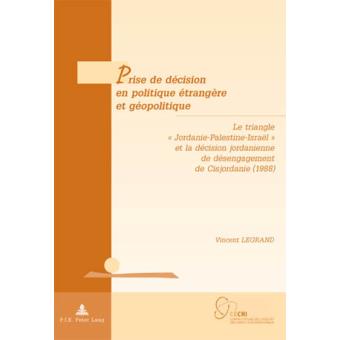 Prise de décision en politique étrangère et géopolitique