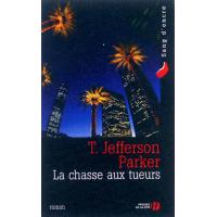 La chasse aux tueurs