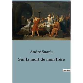 Sur la mort de mon frère