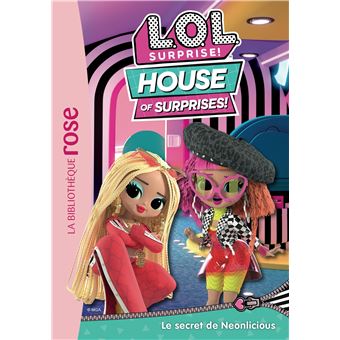 L.O.L. Surprise ! House of Surprises 03 - Le secret de Neonlicious